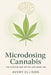 Microdosing Cannabis: The Science and Art of Low-Dose THC by Avery Ellison