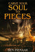 Carve Your Soul to Pieces by Ben Pienaar