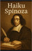 Haiku Spinoza: 100 haiku (pensando a Spinoza) by Croce, Giovanni