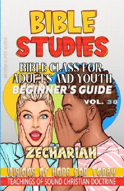 Bible Class for Adults and Youth: Beginner's Guide - Zechariah: Visions of Hope for Today by Guillermo Doris McBride