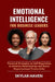 Emotional Intelligence for Business Leaders: Practical Strategies on Self Regulation to Enhance Relationships and Boost Organizational Productivity by Skylar Haven