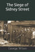 The Siege of Sidney Street by George Wilson