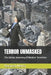 Terror Unmasked: The Global Anatomy of Modern Terrorism by Devanssh Mehta