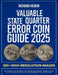 Valuable State Quarter Error Coin Guide: The Complete Visual Handbook Featuring 130+ High-Resolution Images to Enable You Find, Identify and Profit fr by Richard Haskin