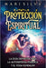 Protección Espiritual: La guía definitiva para la autodefensa psíquica y el yoga kundalini by Daniel Contreras, Mari Silva