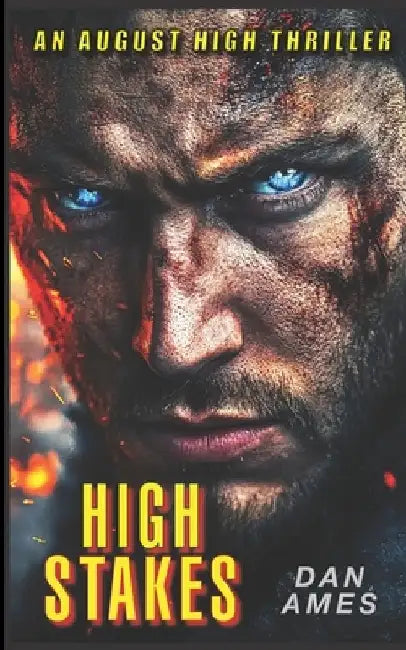 High Stakes by Dan Ames