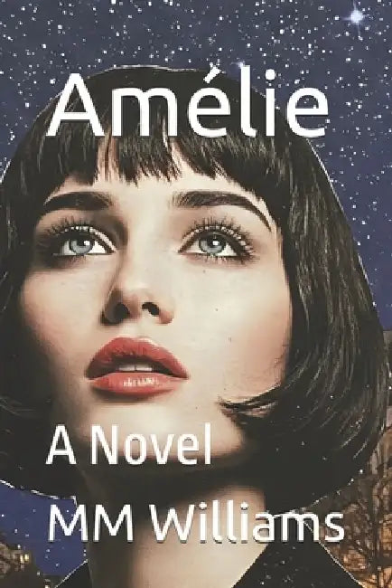 Amélie by MM Williams