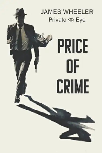 Price of Crime by Bruce Ball