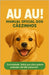 Au Au! Manual Oficial DOS Câezinhos: Curiosidade: Sabia que cães podem entender até 165 palavras? by Furtado, Roberto
