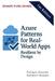 Azure Patterns for Real-World Apps: Resilient by Design by Kameron Hussain