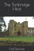 The Tonbridge Heist by Fred Spooner