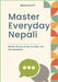 Master Everyday Nepali: Words, Phrases & Tips for Real-Life Conversations by Ignacio Ryatt
