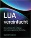 Lua Vereinfacht: Ein Leitfaden für Anfänger zum Leistungsstarken Scripting by Kroenenn, Gabriel
