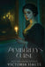 Pemberley's Curse: A Pride and Prejudice Reimagining by Victoria Haute
