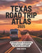 Texas Road Trip Atlas 2025: RV-Friendly Routes, Detailed Maps, Scenic Highways, Hidden Gems, and Must-See State Parks by Emma Anders