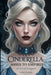 Cinderella: Ashes to Empires: Dark Fae Tales Book 1 by Amber Goodwin