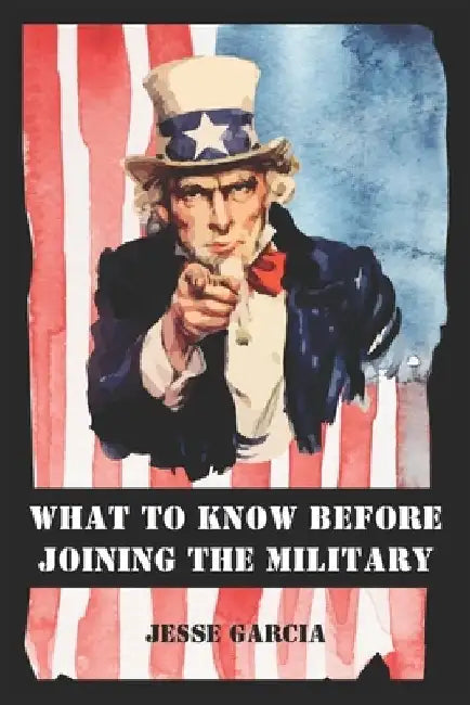 What to Know Before Joining the Military by Fernan Vargas