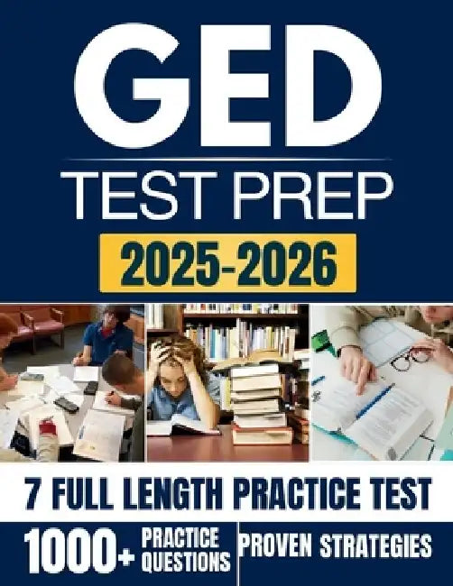 GED Test Prep 2025-2026: A Complete Study Companion to Help You Achieve Your Educational Goals by Rxpro Learning