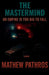 The MasterMind: No Empire Is Too Big to Fall by Mathson C. P.