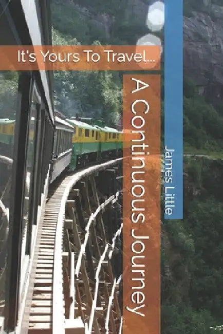 A Continuous Journey by James Little