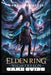 Elden Ring Nightreign Game Guide: Ultimate Walkthrough for Strategies, Exploration, and Story Mastery by Gameloremaster