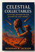 Celestial Collectables: Hunting Meteorites for Magnetism and Money by Rosemary R. Jackson