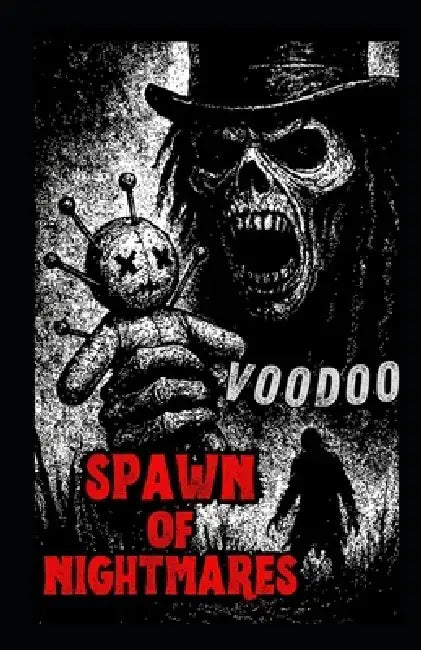 Spawn of Nightmares: Voodoo by Andy H