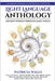 Light Language Anthology: Ancient Wisdom Through Many Voices : A Collaborative Exploration of Multidimensional Communication by Caple, Bec