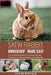 Satin Rabbit Ownership Made Easy: The Complete Handbook For Training, Bonding, Grooming and Raising a Happy And Healthy Pet by Cesar Ronald