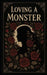 Loving a Monster by Hali Simmons