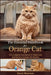 The Essential Handbook for Orange Cat: The Complete Handbook For Beginners And Seniors Orange cat owners by David Sharman