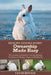 English Angora Rabbit Ownership Made Easy: The Complete Handbook For Training, Bonding, Grooming and Raising a Happy And Healthy Pet by Cesar Ronald