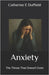 Anxiety: The Threat That Doesn't Exist by Duffield, Catherine E.