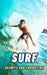 Surf: Secrets and Curiosities by VC Brothers