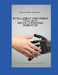 Intelligent Machines: How AI is Revolutionizing Robotics by Anshuman Mishra
