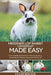 Meissner Lop Rabbit Ownership Made Easy: The Complete Handbook For Training, Bonding, Grooming and Raising a Happy And Healthy Pet by Cesar Ronald