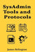 SysAdmin Tools and Protocols: NFS, Cron, Sysctl, and Daemons by James Relington