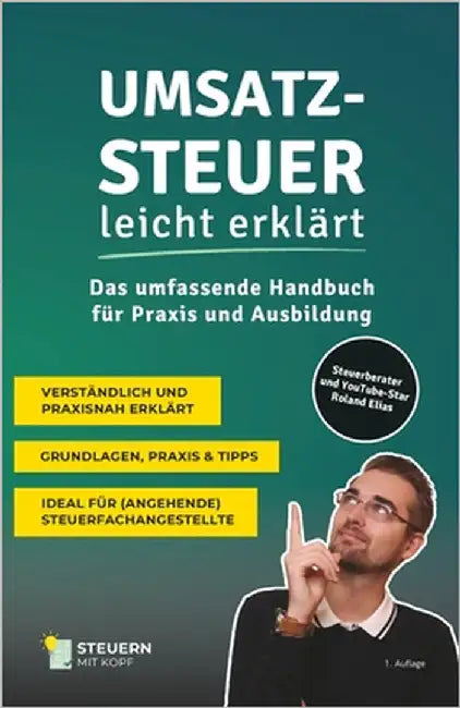 Umsatzsteuer leicht erklärt: Das umfassende Handbuch für Praxis und Ausbildung by Wrobbel, Lars