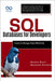 SQL Databases for Developers: Learn to Manage Data Effectively: A Step-by-Step Guide to Building Databases and Managing Data with SQL by Blunt, Booker