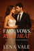 Fake Vows, Real Heat by Lena Vale