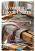 Weaving and Loom Crafts for Beginners: A Complete Step-By-Step Guide to Weaving Techniques, Tools, and Patterns for New Weavers at Home by Veyra Wraith