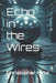 Echo in the Wires by Christopher Hirtz