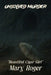 The Unsolved Murder of Mary Roger: The Beautiful Cigar Girl the Hudson River Mystery, and Poe's Dark Reflection by Ricky Indrawan