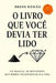 O Livro Que Você Devia Ter Lido by Breno Romão