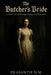 The Butcher's Bride: A Gothic Tale of Marriage, Murder, and Possession by Prasanth N. M.