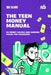 The Teen Money Manual