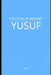 The Story of Prophet Yusuf by M. Aa