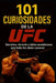 101 Curiosidades de la UFC: Secretos, récords y datos asombrosos que todo fan debe conocer by Jesús Fernández Martín