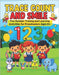Trace Count and Smile: Fun Number Tracing and Learning Activities for Preschoolers Ages 3+ by Noor, Nafia