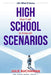 High School Scenarios: J.B's What If Series by Julie Buchanan